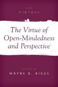 The Virtue of Open-Mindedness and Perspective (The Virtues)