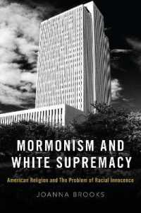 Mormonism and White Supremacy : American Religion and the Problem of Racial Innocence