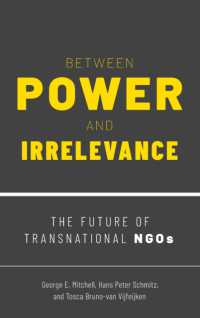 Between Power and Irrelevance : The Future of Transnational NGOs -- Hardback