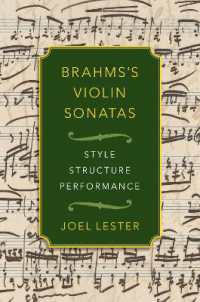 Brahms's Violin Sonatas : Style, Structure, Performance