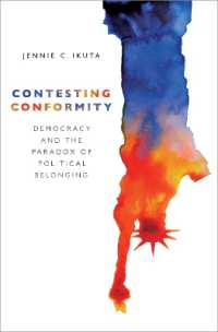 Contesting Conformity : Democracy and the Paradox of Political Belonging