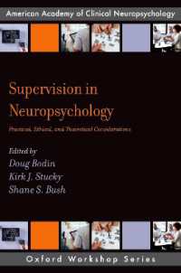 Supervision in Neuropsychology : Practical, Ethical, and Theoretical Considerations (Aacn Workshop Series)