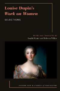 ルイーズ・デュパン女性論選集（英訳）<br>Louise Dupin's Work on Women : Selections (Oxford New Histories Philosophy Series)