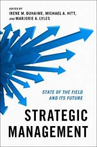Strategic Management : State of the Field and Its Future