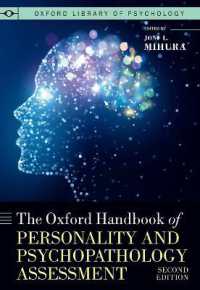 オックスフォード版　パーソナリティと精神病理アセスメント・ハンドブック（第２版）<br>The Oxford Handbook of Personality and Psychopathology Assessment (Oxford Library of Psychology) （2ND）