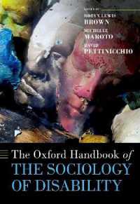 オックスフォード版　障害の社会学ハンドブック<br>The Oxford Handbook of the Sociology of Disability (Oxford Handbooks Series)
