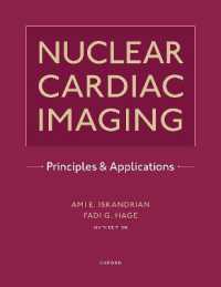 心臓核画像診断（第６版）<br>Nuclear Cardiac Imaging : Principles and Applications （6TH）