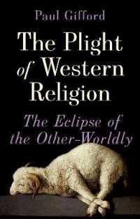 The Plight of Western Religion : The Eclipse of the Other-Worldly