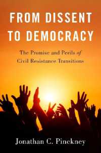 市民的抵抗から民主化へ<br>From Dissent to Democracy : The Promise and Perils of Civil Resistance Transitions