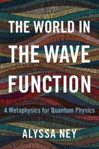 The World in the Wave Function : A Metaphysics for Quantum Physics