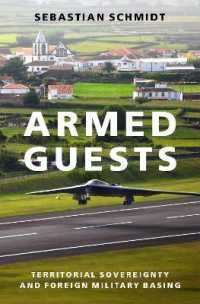 領域主権と外国軍の駐留<br>Armed Guests : Territorial Sovereignty and Foreign Military Basing