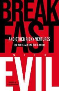 Breakfast with Evil and Other Risky Ventures : The Non-Essential Ashis Nandy
