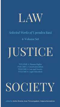 Law, Justice, Society : Selected Works of Upendra Baxi