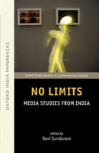 No Limits (Paperback) : Media Studies from India (Oxford India Studies in Contemporary Society)