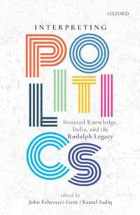 Interpreting Politics : Situated Knowledge, India, and the Rudolph Legacy