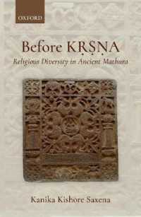 Before Kṛṣṇa : Religious Diversity in Ancient Mathura