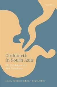 Childbirth in South Asia : Old Challenges and New Paradoxes