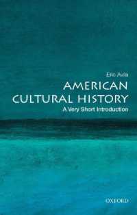 VSIアメリカ文化史<br>American Cultural History: a Very Short Introduction (Very Short Introductions)