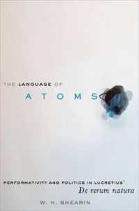 ルクレティウス『万物の根源』にみる遂行性と政治<br>The Language of Atoms : Performativity and Politics in Lucretius' De rerum natura