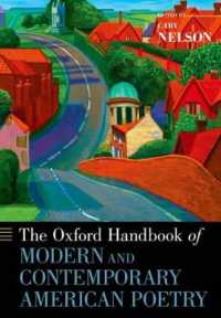 オックスフォード版　近現代アメリカ詩ハンドブック<br>The Oxford Handbook of Modern and Contemporary American Poetry (Oxford Handbooks)