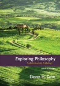哲学を探る：入門読本（第５版）<br>Exploring Philosophy : An Introductory Anthology （5TH）