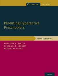 Parenting Hyperactive Preschoolers : Clinician Guide (Programs That Work)