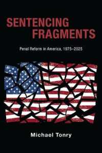 Sentencing Fragments : Penal Reform in America, 1975-2025 (Studies in Crime and Public Policy)