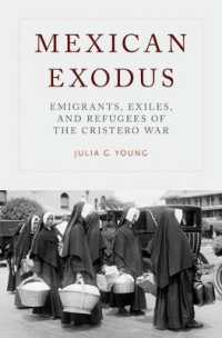 Mexican Exodus : Emigrants, Exiles, and Refugees of the Cristero War