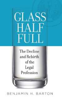 法律職の衰退と再生<br>Glass Half Full : The Decline and Rebirth of the Legal Profession