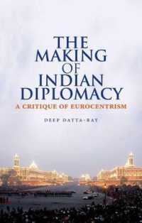 The Making of Indian Diplomacy : A Critique of Eurocentrism