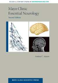 メイヨ・クリニック神経学の基礎（第２版）<br>Mayo Clinic Essential Neurology (Mayo Clinic Scientific Press) （2ND）