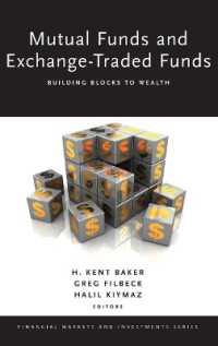 ミューチュアル・ファンドとETF<br>Mutual Funds and Exchange-Traded Funds : Building Blocks to Wealth (Financial Markets and Investments)