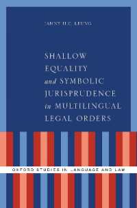 Shallow Equality and Symbolic Jurisprudence in Multilingual Legal Orders (Oxford Studies in Language and Law)