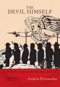 The Devil Himself : A Tale of Honor, Insanity, and the Birth of Modern America (New Narratives in American History)