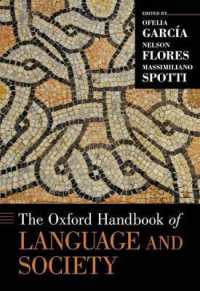 オックスフォード版　言語と社会ハンドブック<br>The Oxford Handbook of Language and Society (Oxford Handbooks)