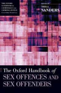 オックスフォード版　性犯罪ハンドブック<br>The Oxford Handbook of Sex Offences and Sex Offenders (Oxford Handbooks)