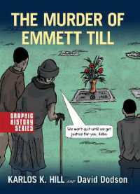 The Murder of Emmett Till : A Graphic History (Graphic History)