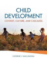 Child Development : Context, Culture, and Cascades