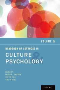 文化心理学ハンドブック　第５巻<br>Handbook of Advances in Culture and Psychology, Volume 5 (Advances in Culture and Psychology)