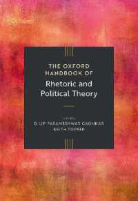The Oxford Handbook of Rhetoric and Political Theory (Oxford Handbooks)