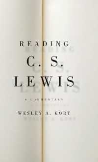 Ｃ．Ｓ．ルイス注解<br>Reading C.S. Lewis : A Commentary