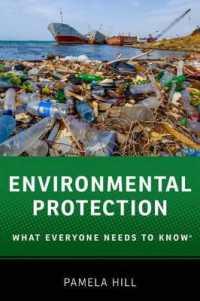 誰もが知っておきたい環境保護<br>Environmental Protection : What Everyone Needs to Know® (What Everyone Needs to Know)