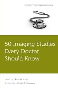 50 Imaging Studies Every Doctor Should Know (Fifty Studies Every Doctor Should Know)
