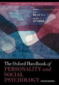 オックスフォード版　パーソナリティ・社会心理学ハンドブック（第２版）<br>The Oxford Handbook of Personality and Social Psychology (Oxford Library of Psychology)