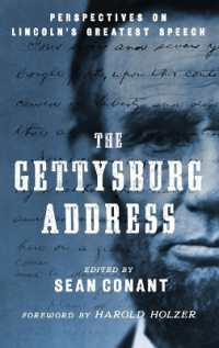 The Gettysburg Address : Perspectives on Lincoln's Greatest Speech