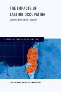 The Impacts of Lasting Occupation (Series in Political Psychology)