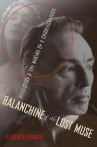 Balanchine and the Lost Muse : Revolution and the Making of a Choreographer