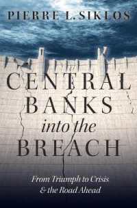 中央銀行の危機<br>Central Banks into the Breach : From Triumph to Crisis and the Road Ahead