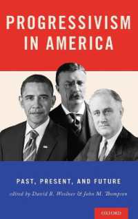 Progressivism in America : Past, Present, and Future