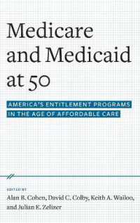 Medicare and Medicaid at 50 : America's Entitlement Programs in the Age of Affordable Care